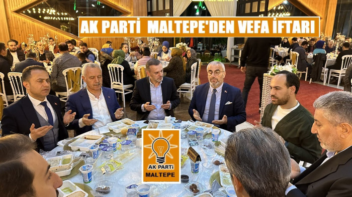 AK Parti Maltepe’den Vefa İftarı