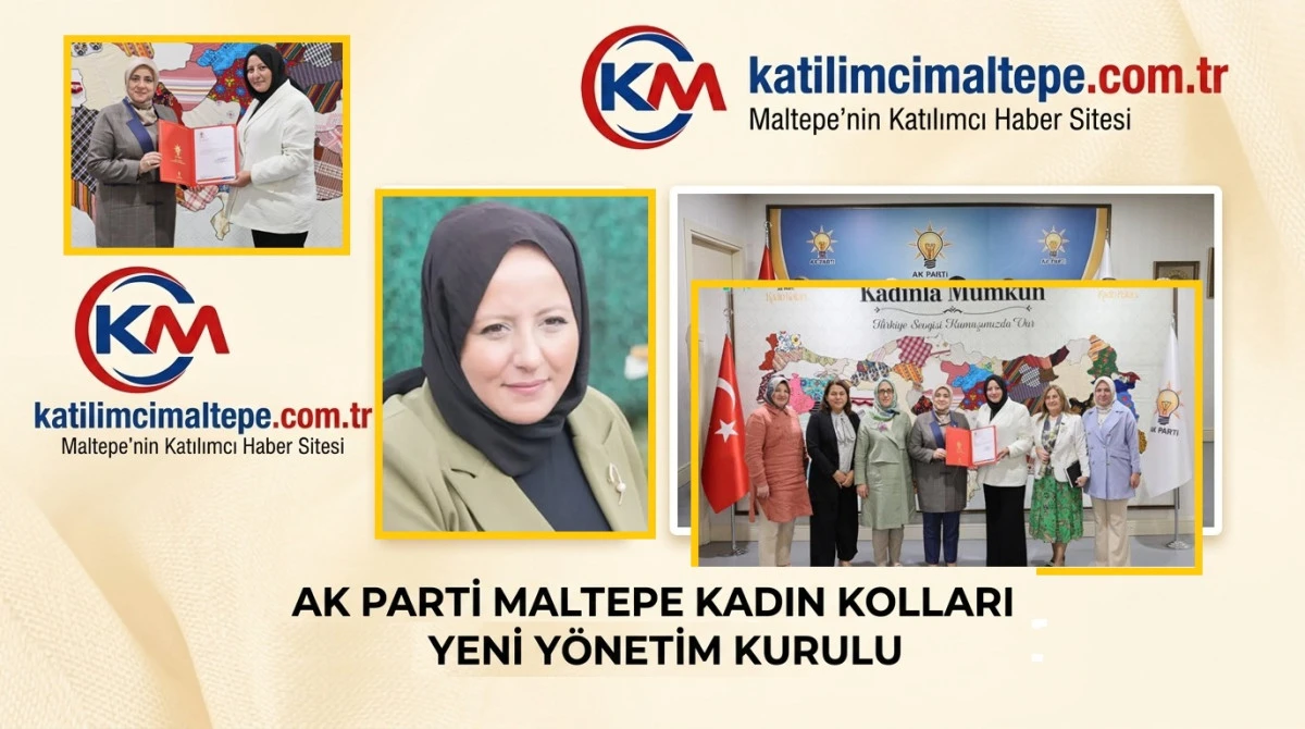 AK Parti Maltepe Kadın Kolları Yeni Y&ouml;netimi Belli Oldu İşte Dilek Yılmaz'ın Listesi