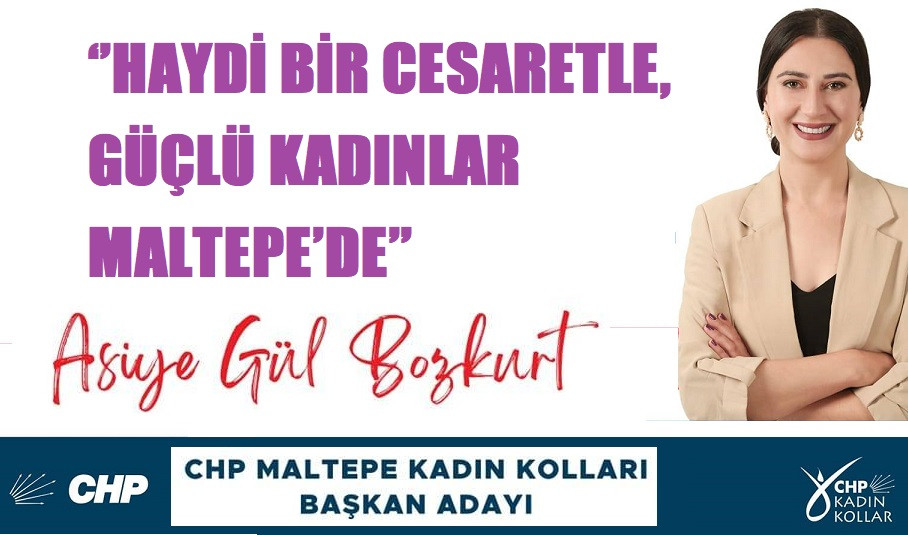 ASİYE GÜL BOZKURT CHP KADIN KOLLARI BAŞKANLIĞINA  ADAYLIĞINI AÇIKLADI