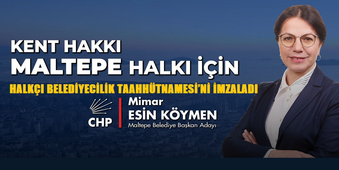 BAŞKAN ESİN KÖYMEN HALKÇI BELEDİYECİLİK TAAHHÜTNAMESİ’Nİ İMZALADI