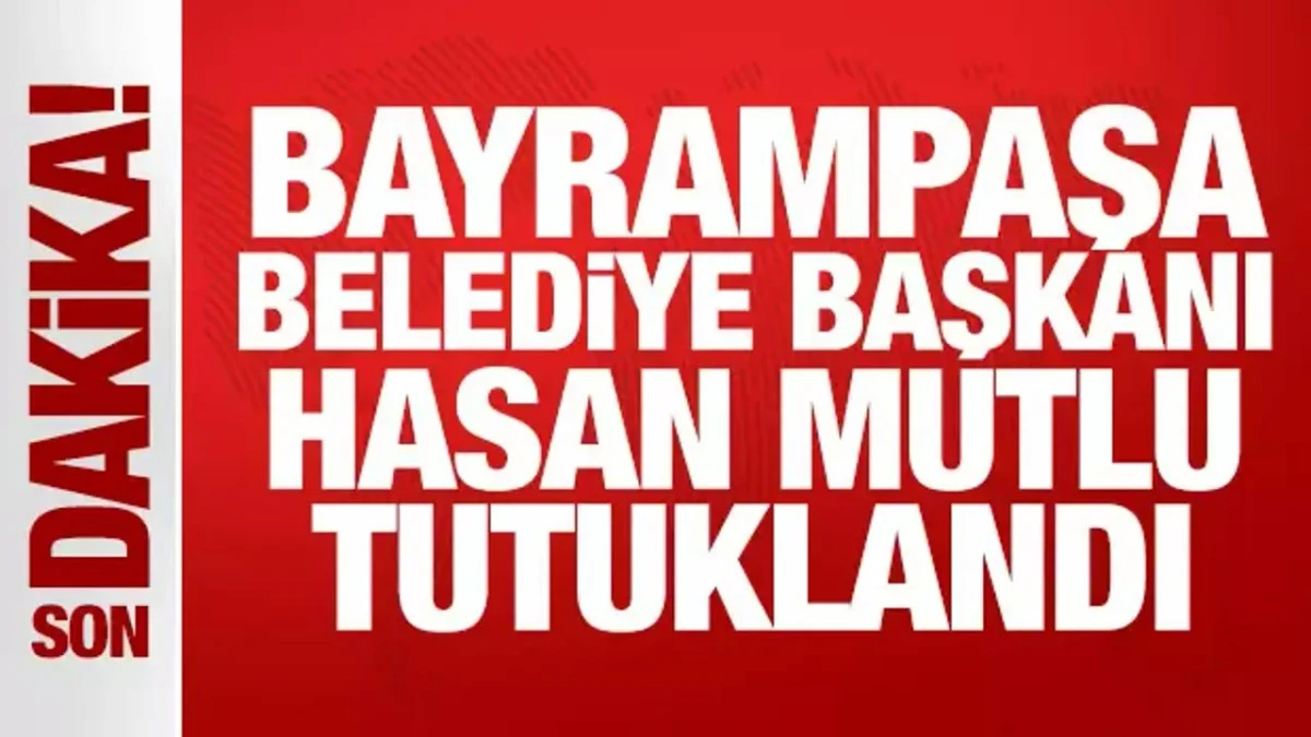Bayrampaşa Belediye Başkanı Hasan Mutlu tutuklandı