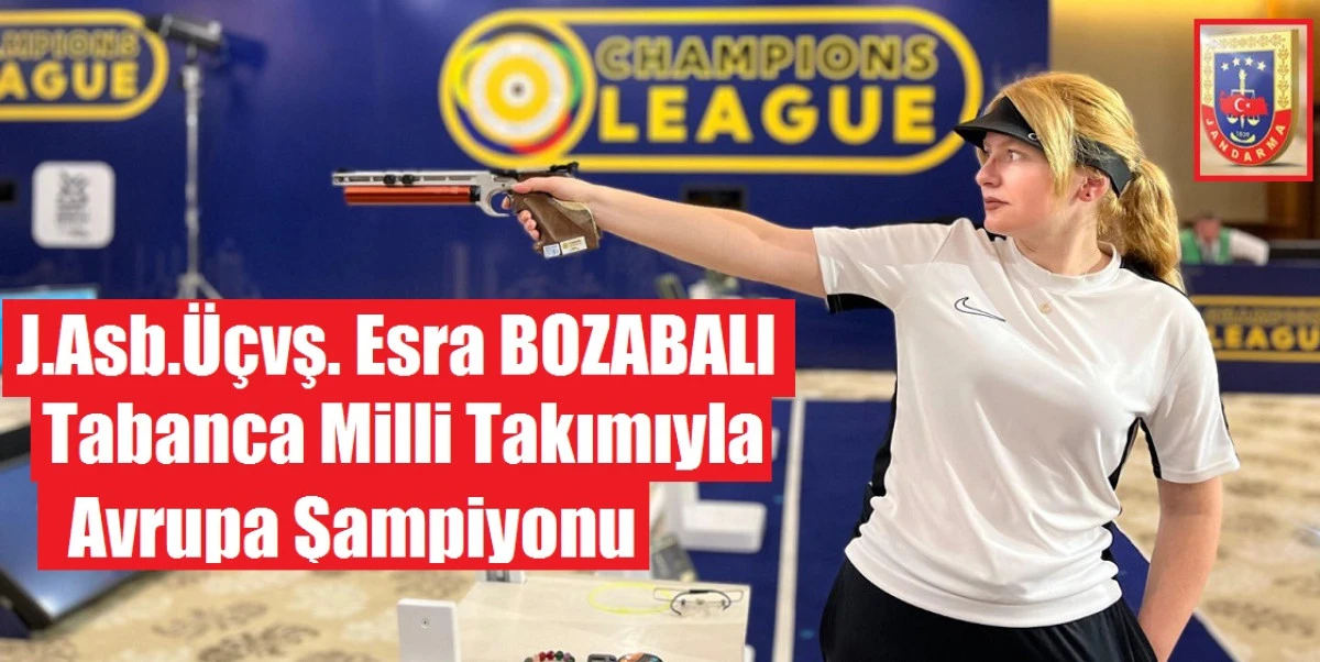 Esra Bozabalı, Tabanca Milli Takımıyla Avrupa Şampiyonu