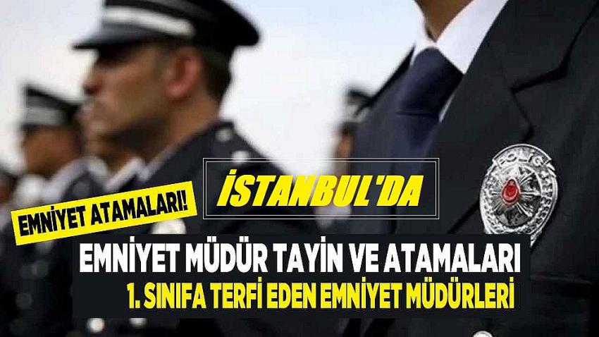 İstanbul'da Emniyet Genel Müdürlüğü rütbe terfi listelerini açıklandı