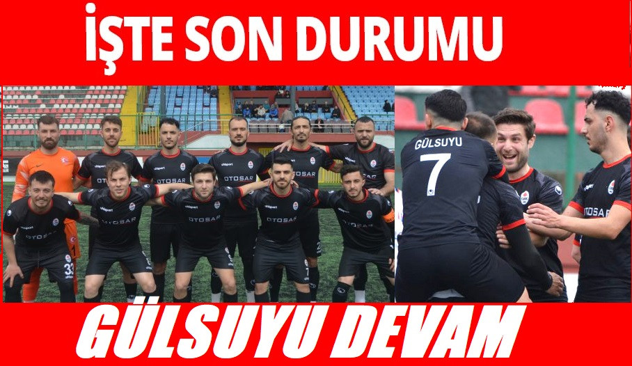 İŞTE SON DURUM GÜLSUYU DEVAM