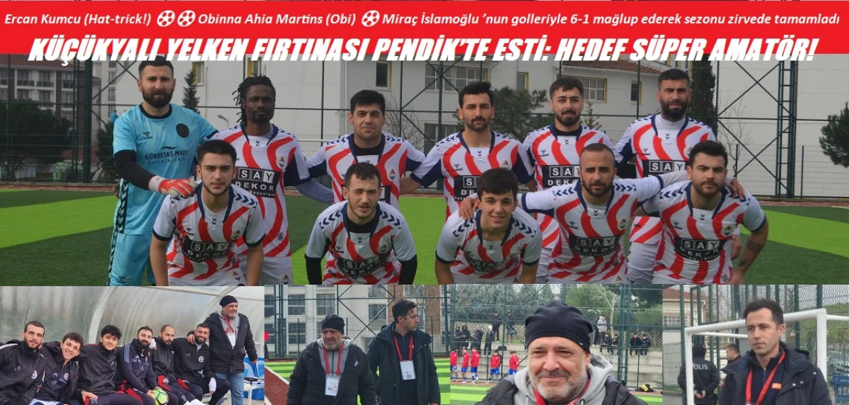 K&Uuml;&Ccedil;&Uuml;KYALI YELKEN FIRTINASI PENDİK&rsquo;TE ESTİ: HEDEF S&Uuml;PER AMAT&Ouml;R