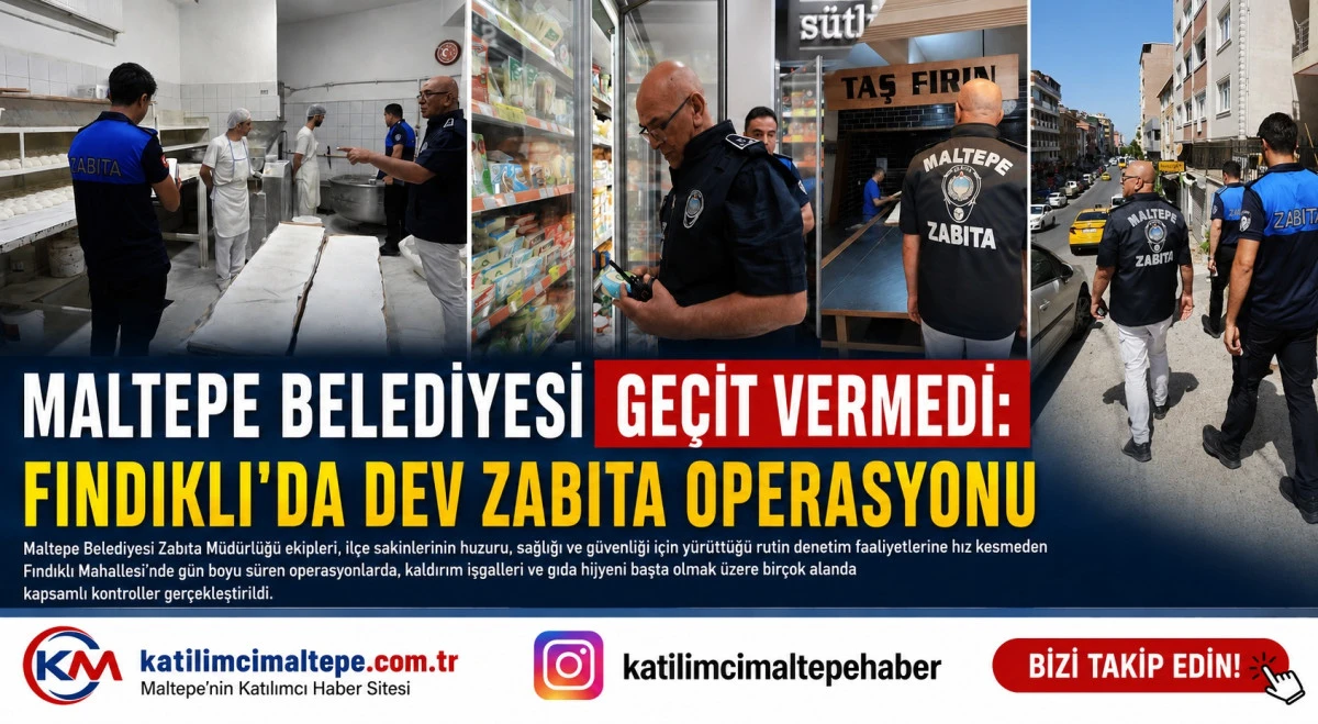 Maltepe Belediyesi Ge&ccedil;it Vermedi Fındıklı'da Dev Zabıta Operasyonu