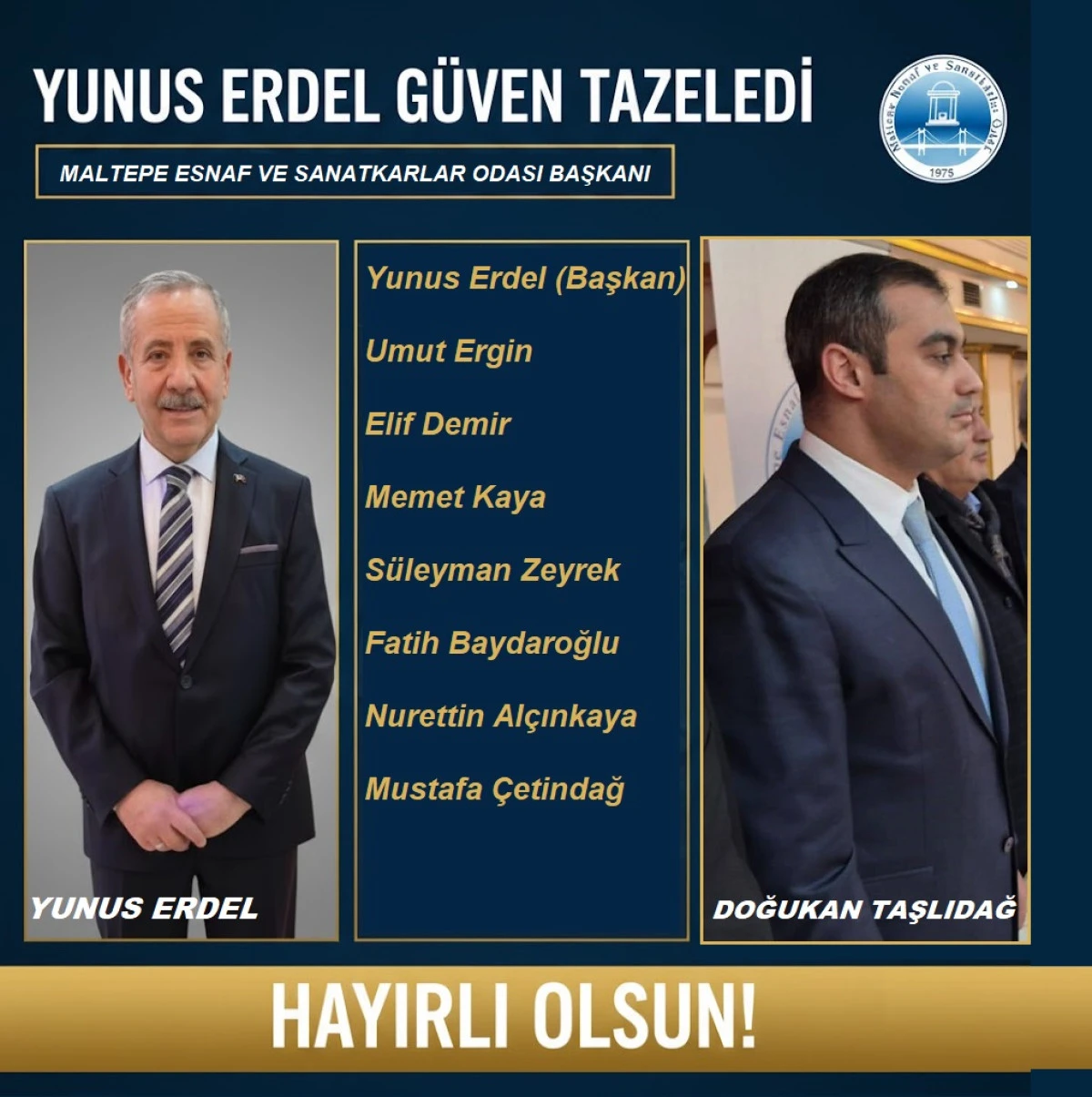 Maltepe Esnafı &lsquo;Yunus Erdel&rsquo; Dedi: G&uuml;ven Tazeleyerek Yeniden Başkan Se&ccedil;ildi!