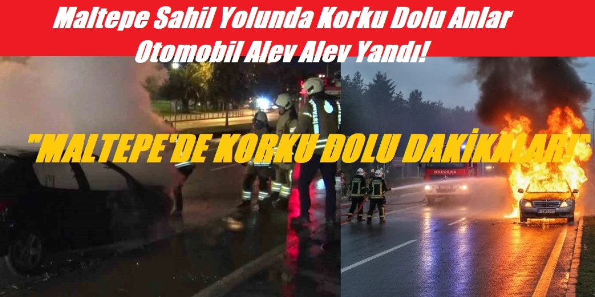 Maltepe Sahil Yolunda Korku Dolu Anlar