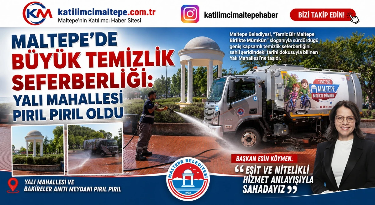 Maltepe&rsquo;de B&uuml;y&uuml;k Temizlik Seferberliği Yalı Mahallesi Pırıl Pırıl Oldu