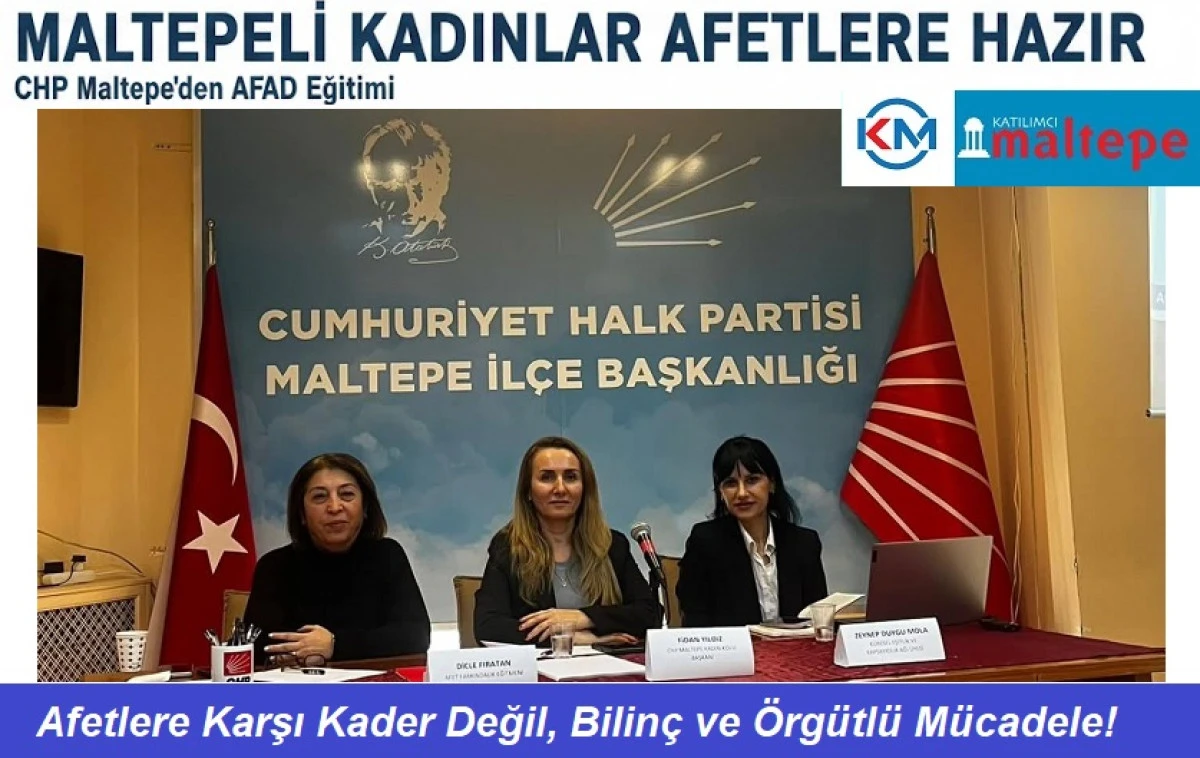 Maltepe&rsquo;de Kadınlar Afetlere Karşı &Ouml;rg&uuml;tleniyor