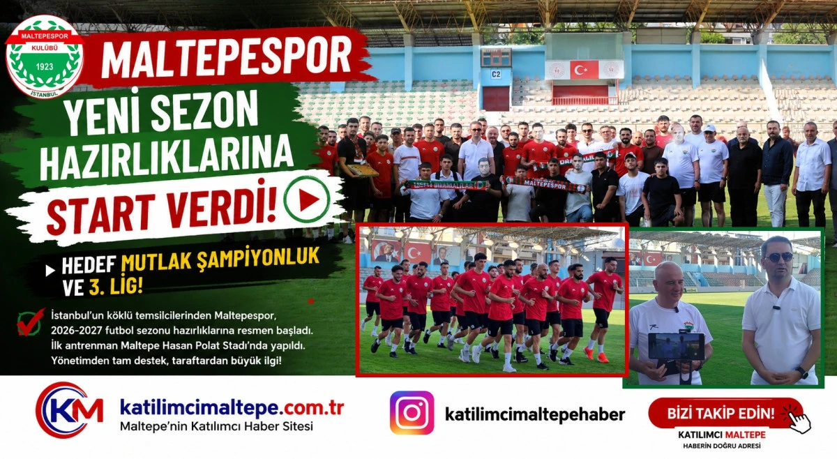 Maltepespor Yeni Sezon Hazırlıklarına Start Verdi Hedef Mutlak Şampiyonluk ve 3. Lig!