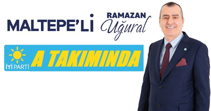 RAMAZAN UĞURAL İYİ PARTİ A TAKIMINDA