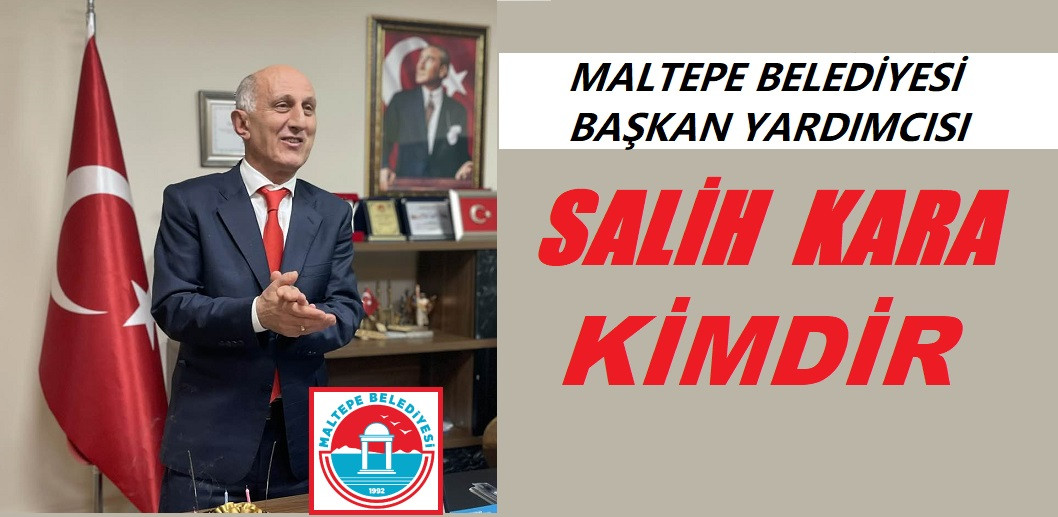 SALİH KARA  KİMDİR