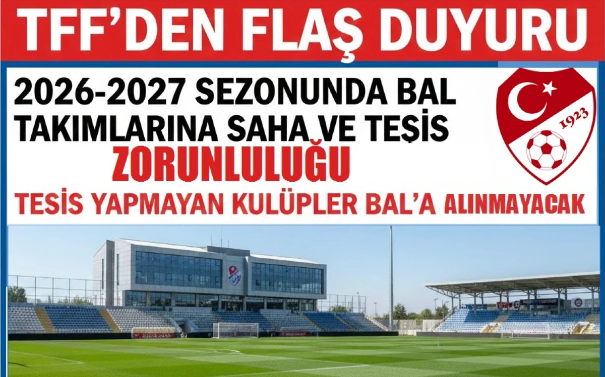 TFF'den Radikal Karar BAL Ligi'nde Tesisleşmeyen Kul&uuml;plere Vize Yok!